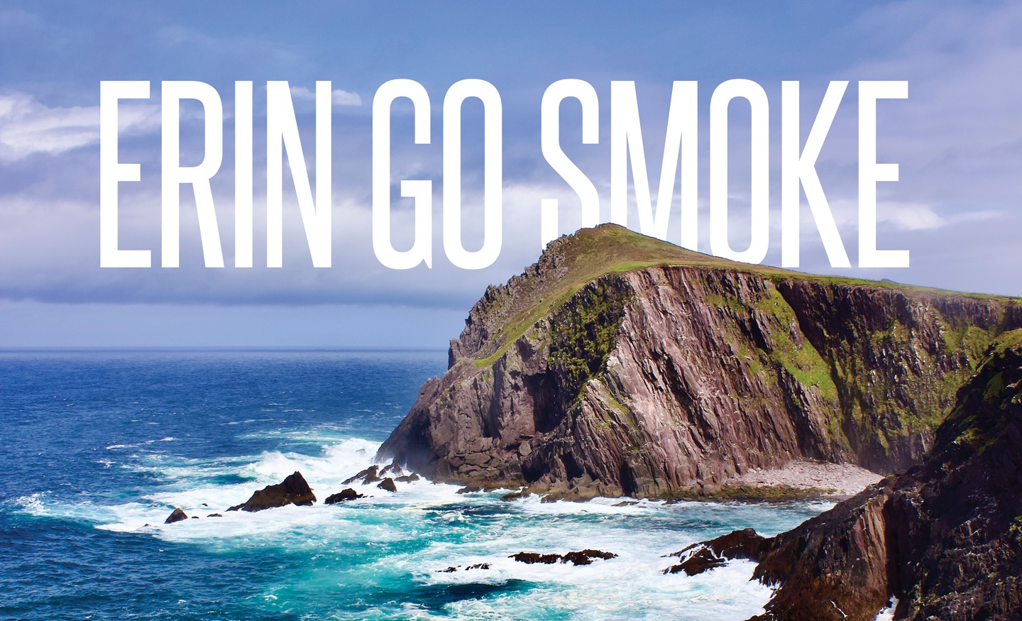 Erin Go Smoke