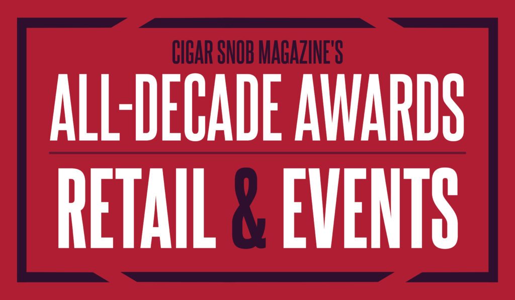 The All Decade Awards - Cigar Maker Awards 11 ALL DECADE AWARDS HORIZONTAL2 1