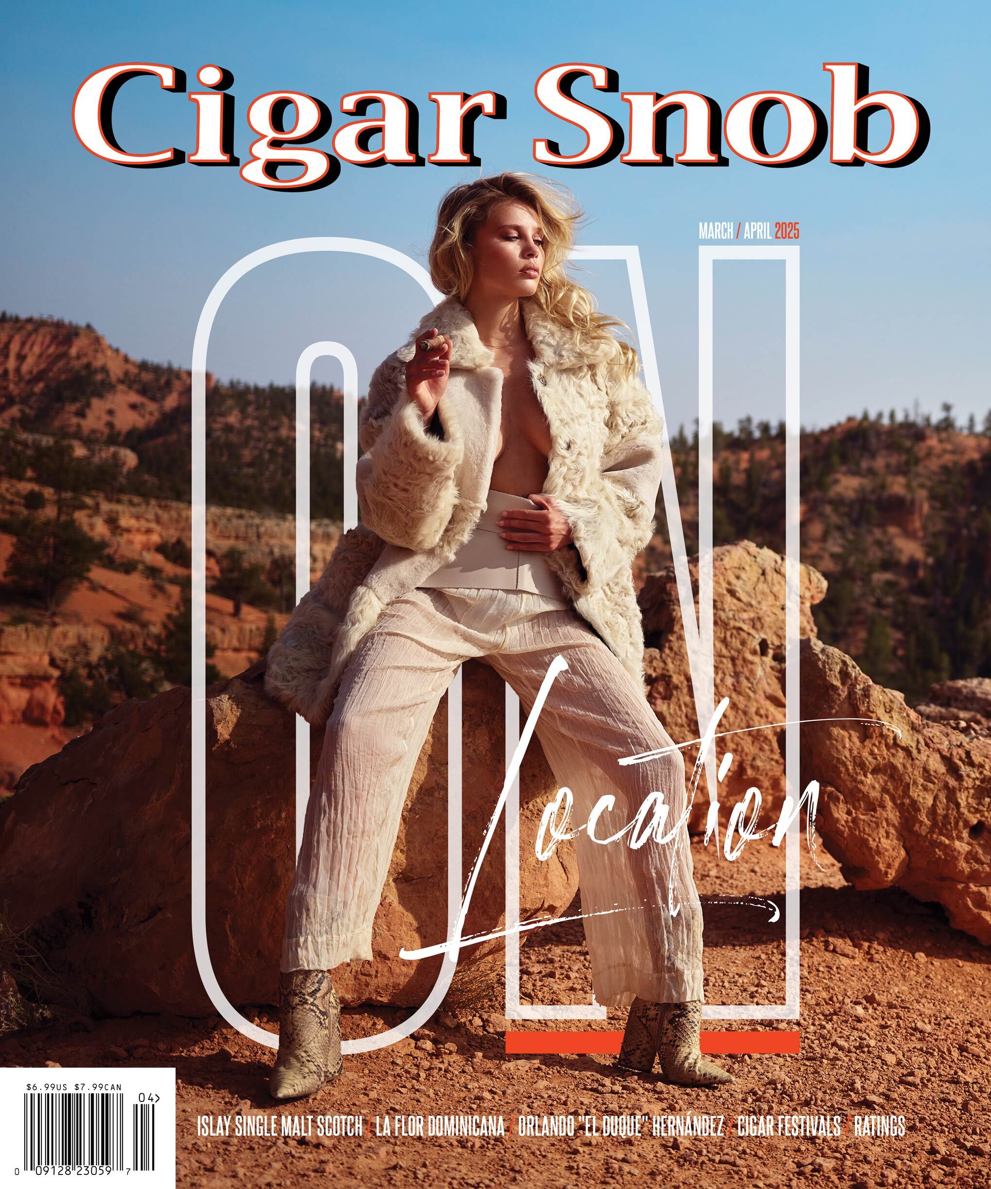Cigar Snob Magazine March / April 2025 1 Cigar Snob Magazine March / April 2025